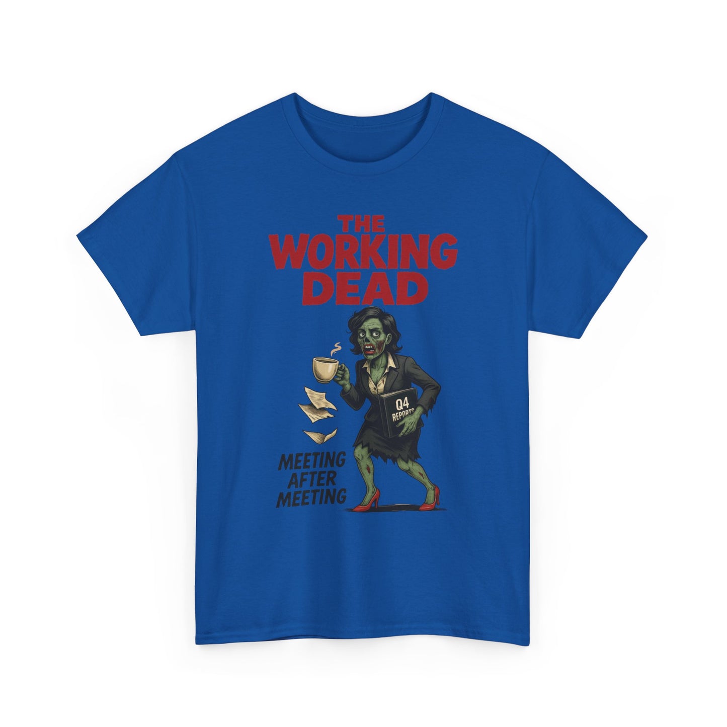 The Working Dead Women's Zombie Funny Office T-Shirt, Meeting Humor Tee, Zombie Work Top, Halloween Work Tee