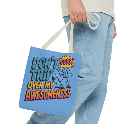 Funny Tote Bag - "Don't Trip Over My Awesomeness" - Perfect for Gifts, Beach Days, Shopping, & More!, , Large Tote Bag, beach weekender bag
