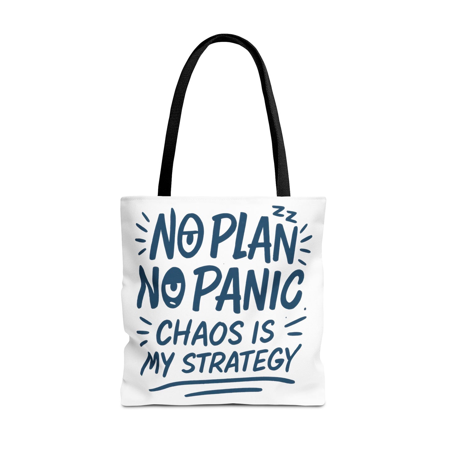 Funny Quote Tote Bag, Reusable Grocery Bag, Gift for Students, Beach Tote, Everyday Tote, Chaos Strategy Bag, Unique Shopping Bag