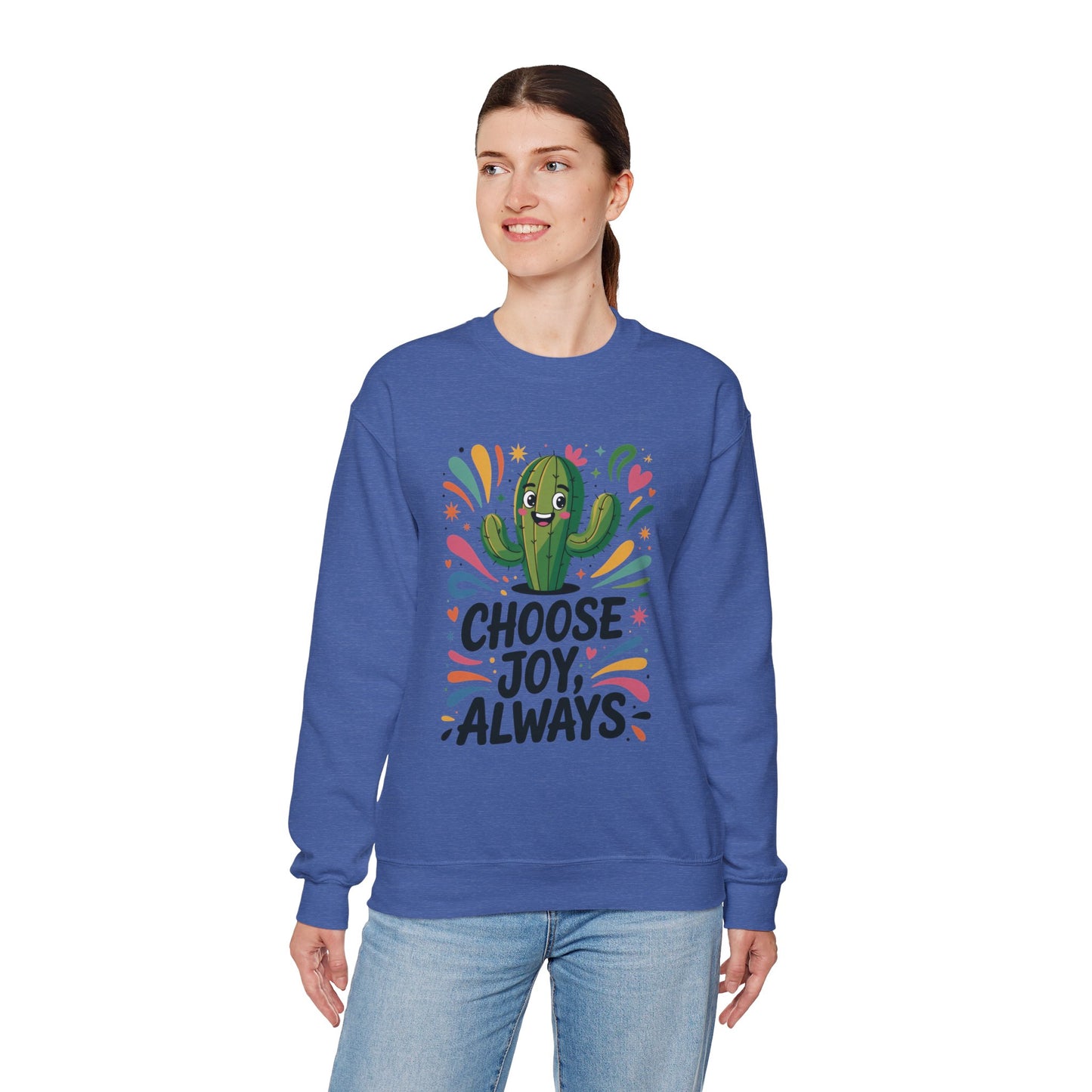 Joyful Cactus Sweatshirt: Choose Joy Always, Cozy Gift for Friends, Womens Casual Wear, Perfect for Celebrations and Everyday Comfort