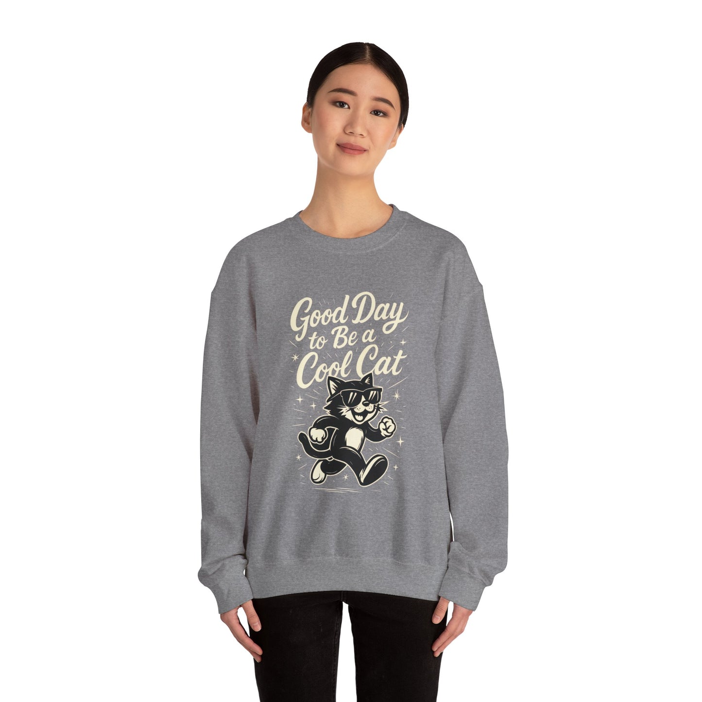 Funny Cool Cat Womens Crewneck Sweatshirt - Good Day to Be a Cool Cat Retro Kitty Pullover - Cute Cat Lover Sweater