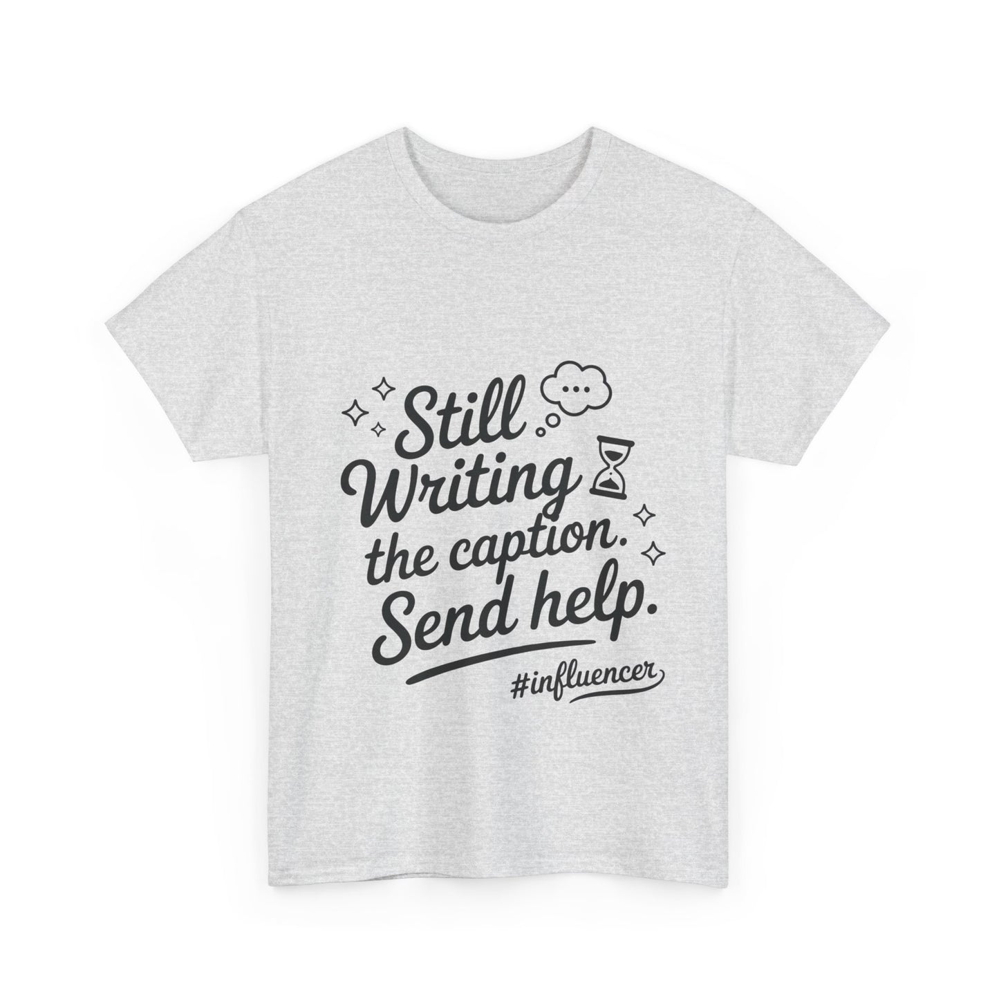 Funny Influencer Womens T-Shirt, Sarcastic Social Media Gift Tee, Funny T-Shirt for Creatives, Gift Social Media Lovers, Humor Apparel