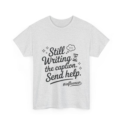 Funny Influencer Womens T-Shirt, Sarcastic Social Media Gift Tee, Funny T-Shirt for Creatives, Gift Social Media Lovers, Humor Apparel