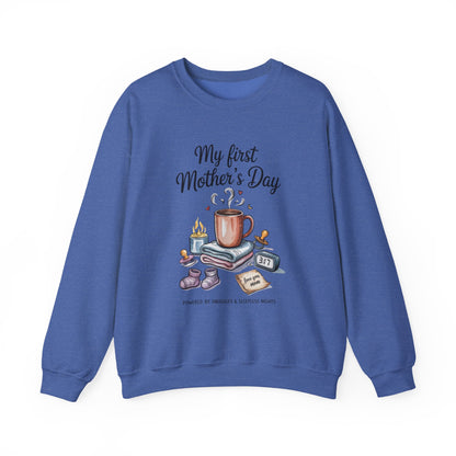 My First Mother's Day Sweatshirt, Cozy Crewneck for Moms, Gift for New Mothers, Baby Shower Tee, Snuggles & Sleepless Nights
