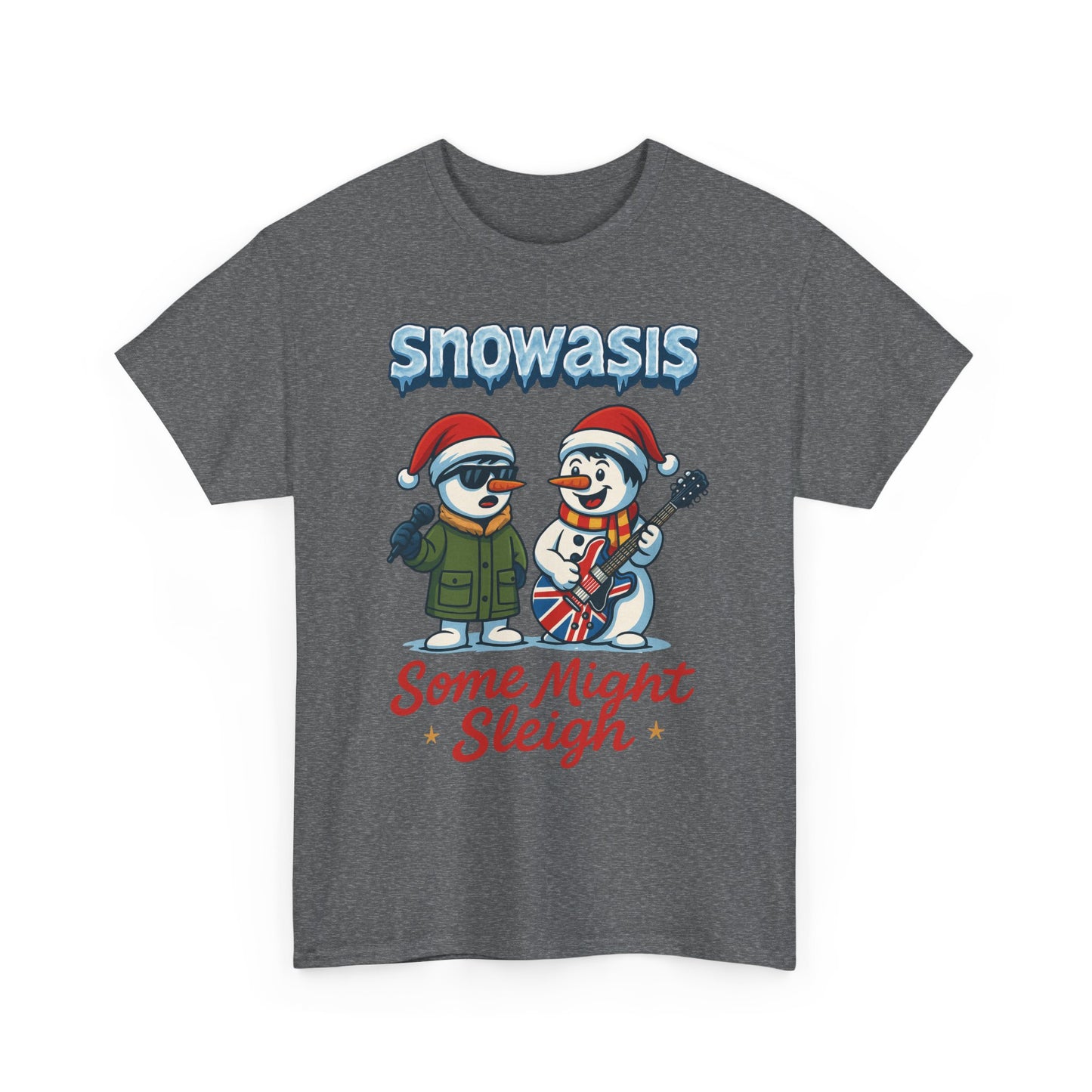 Funny Snowman Band Men's Christmas T-Shirt, Snowasis Some Might Sleigh Tee