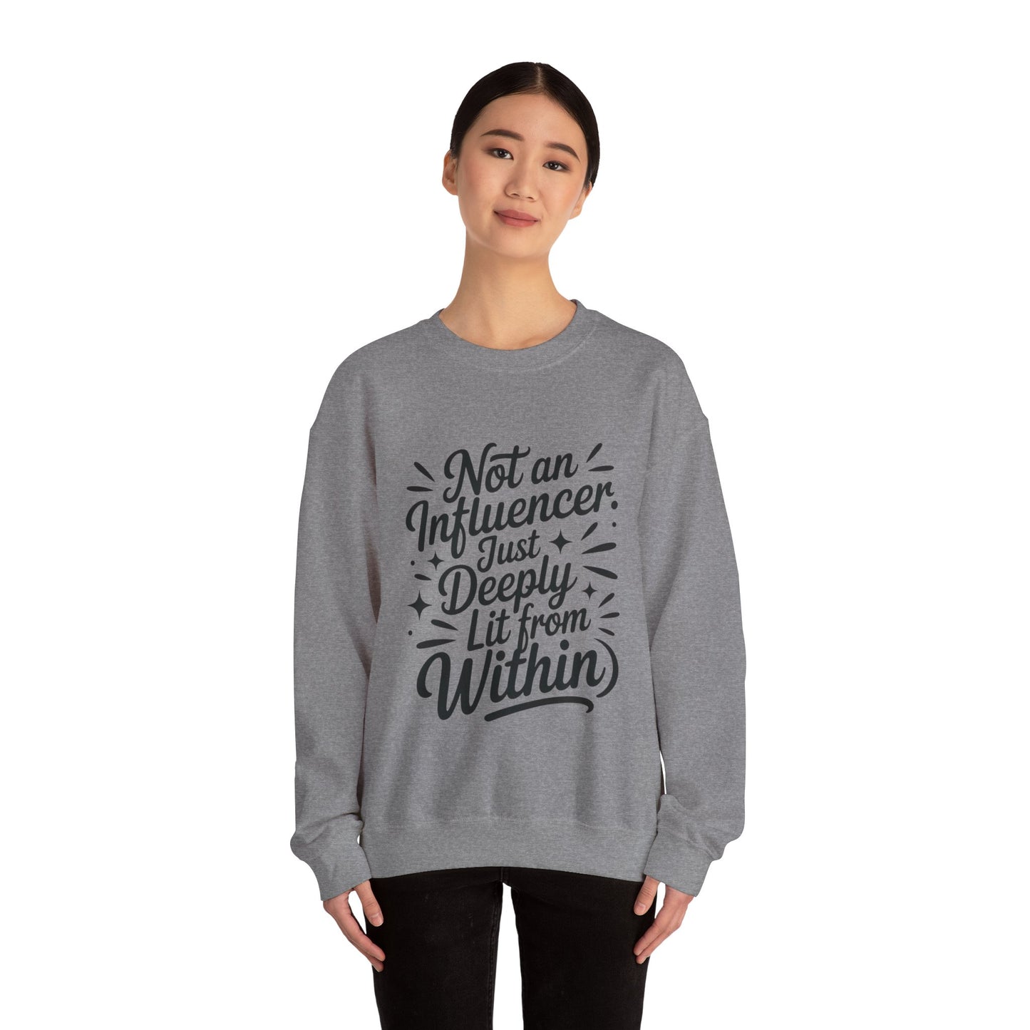 Funny Womens Crewneck Sweatshirt, Sarcastic Motivational shirt, influencer sweater, instagram girl top, witty girl shirt, tiktok fashion