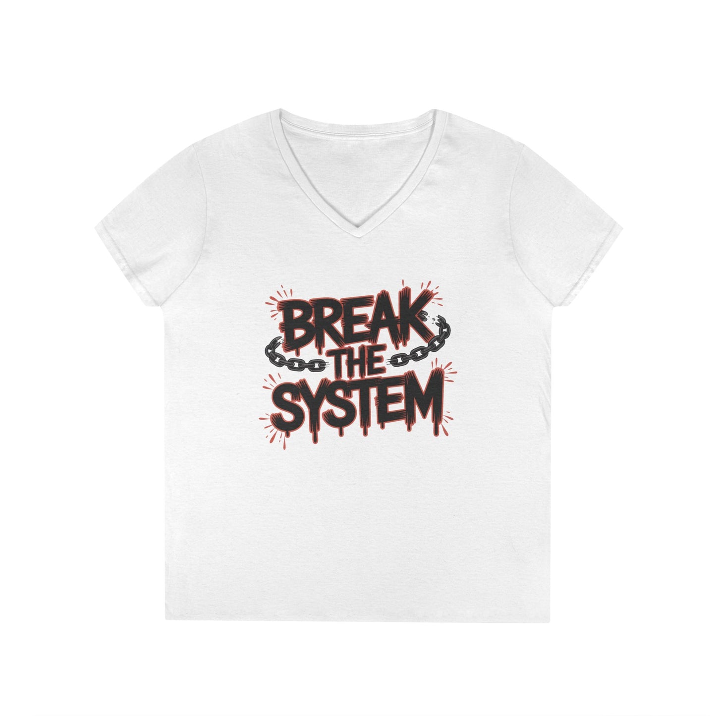 Ladies' V-Neck T-Shirt, Women's Graphic Tee, Break the System Shirt, Feminist Protest T-Shirt, Streetwear Gift for Her