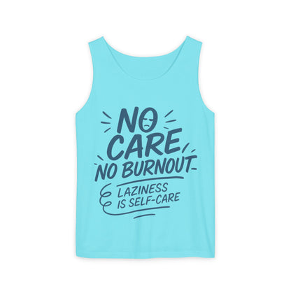 No Care No Burnout Womens Tank Top, Funny Self-Care Quote, Lazy Life Gym Workout Shirt, Casual Sleeveless Top, Relaxed Summer Apparel