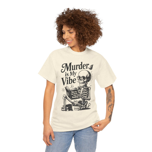 Womens Heavy Cotton Tee - "Murder is My Vibe" Graphic Shirt for Ghoulish Vibes, Halloween Fun, Spooky Season, Casual Wear, Gift for [...]
