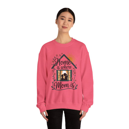 Home Is Where Mom Is Sweatshirt, Mother's Day Cotton Sweatshirt, Cute Family Gift for Mom, Sentimental Mom Gift, mother's day Gift