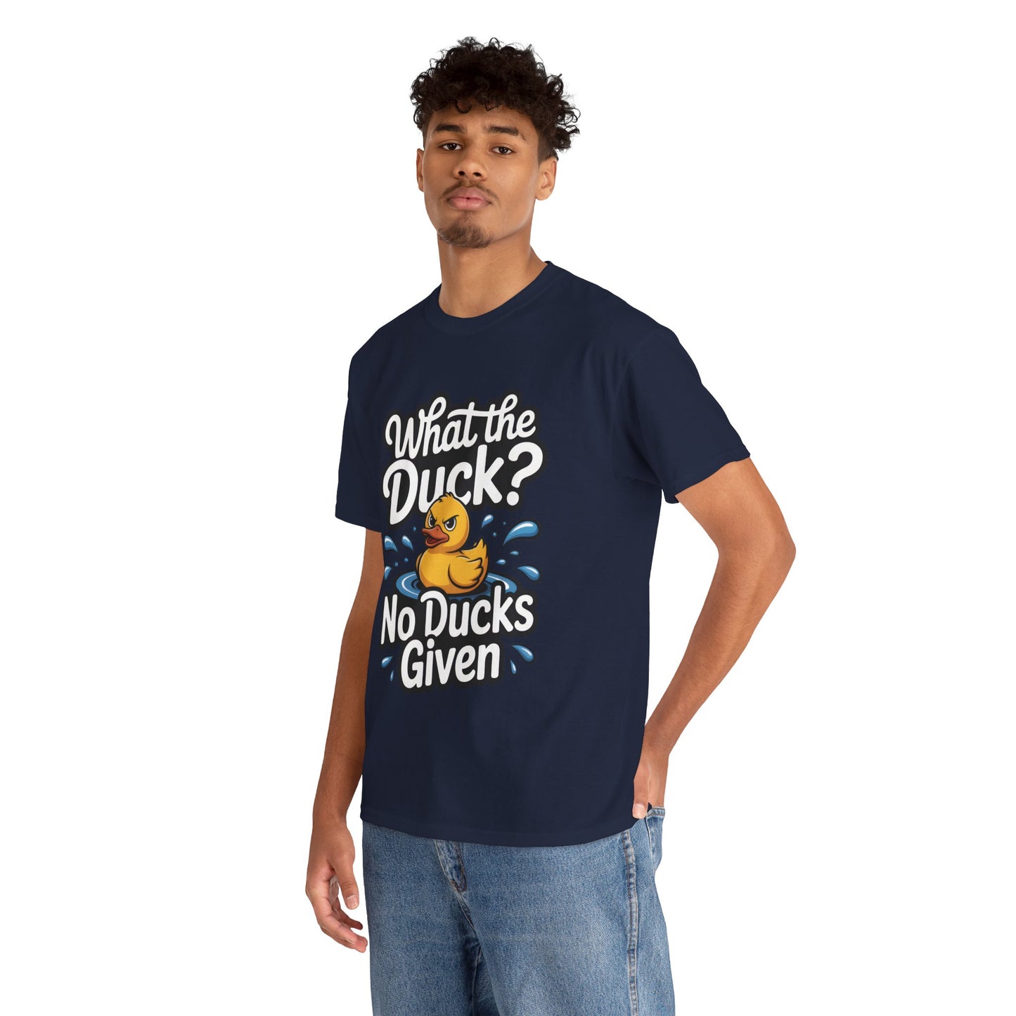 Funny Duck Shirt - No Ducks Given Tee - What The Duck Mens T-Shirt - Sarcastic Rubber Duck Graphic - Humor Gift For Him