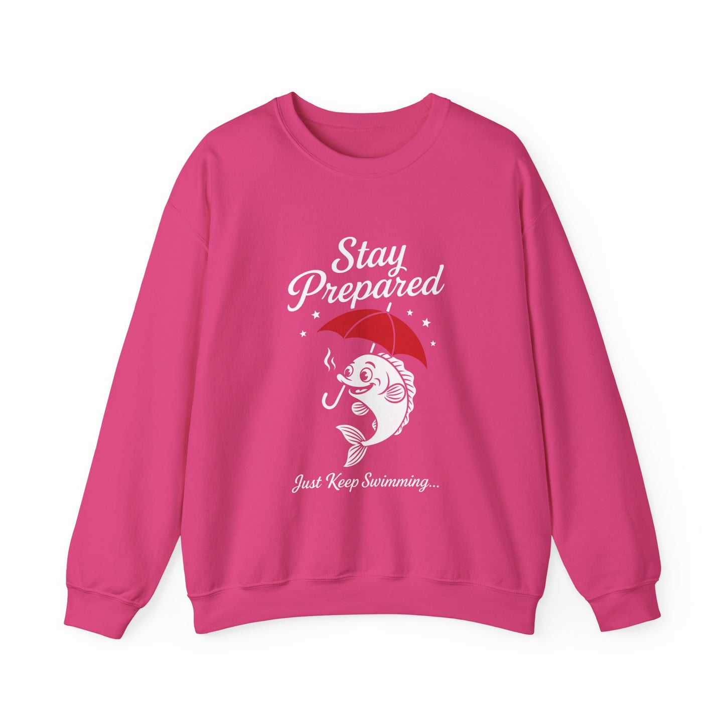 Funny Fish Womens Crewneck Sweatshirt - Stay Prepared Just Keep Swimming Nautical Pullover - Cozy Positive Gift, Fishing Humor