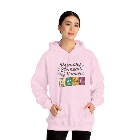 Sarcasm Hoodie for Women, Funny Chemistry Hoodie, Primary Element of Humor Science Sweatshirt, Nerdy Gift for Her