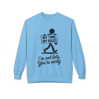Casual Men's Crewneck Sweatshirt, Funny Sweatshirt for Men, Perfect Gift for Friends, My Time My Rules Design, Time Management Humor