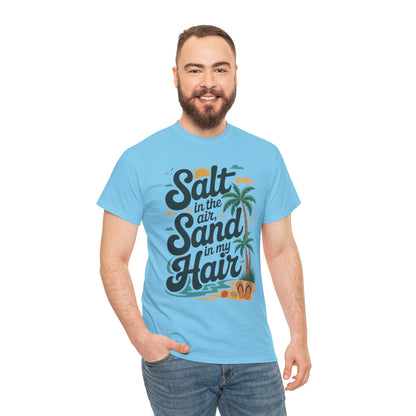Salt in the Air Sand in My Hair Shirt, Beach Summer Vibes Graphic T-Shirt, Tropical Ocean Palm Design, Ocean-Themed Shirt, Gift Beach Lovers