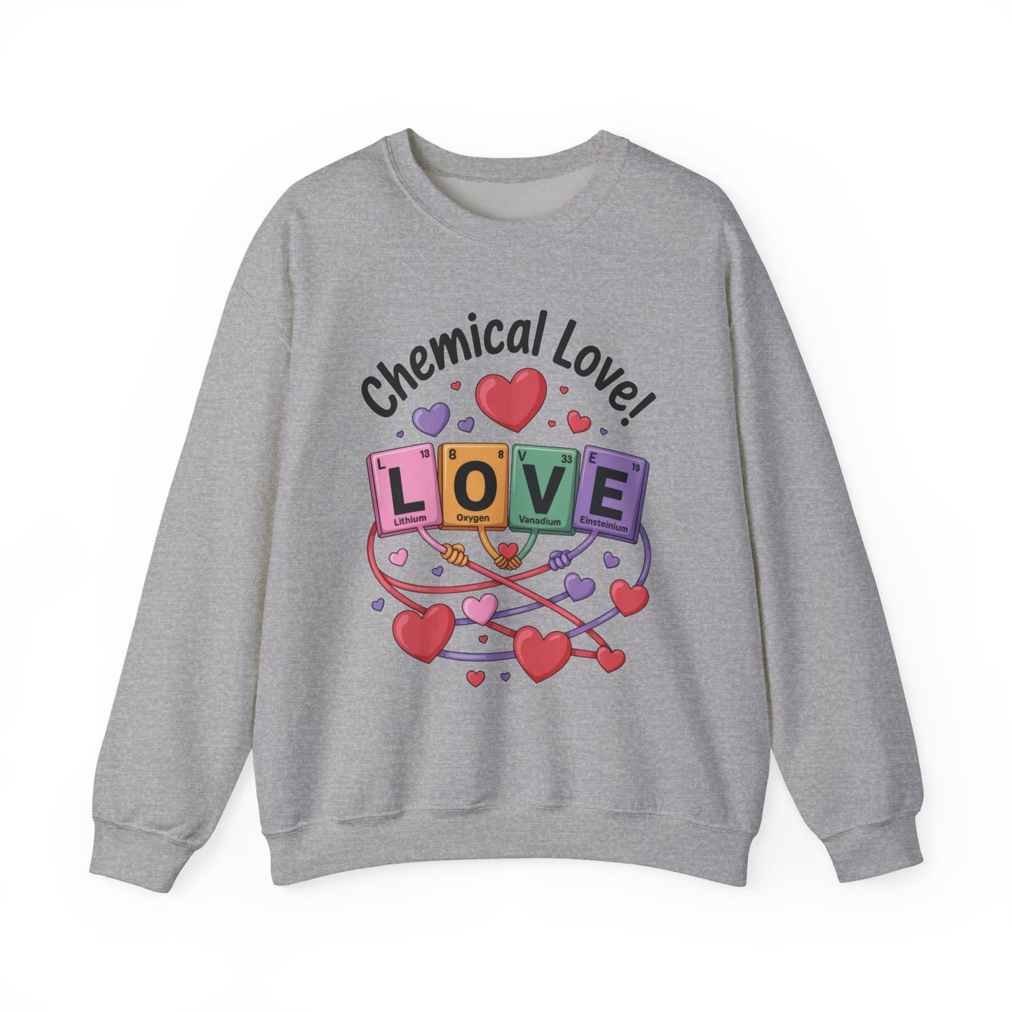 Chemical Love Women's Sweatshirt, Womens Crewneck, Cute Sweatshirt Gift, Valentines Day Pullover, Science Lovers Apparel, Relationship Humor
