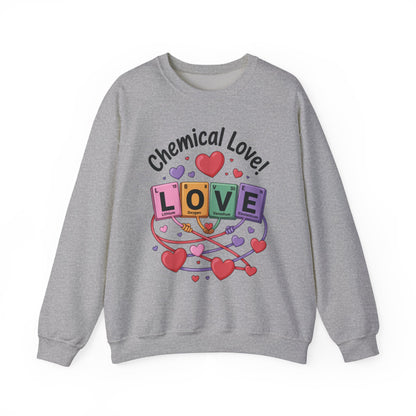 Chemical Love Women's Sweatshirt, Womens Crewneck, Cute Sweatshirt Gift, Valentines Day Pullover, Science Lovers Apparel, Relationship Humor