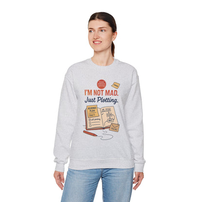 Funny Women's Revenge Sweatshirt, I'm Not Mad Just Plotting, Passive Aggressive Sarcastic Crewneck for Her, Funny Plotting Sweatshirt