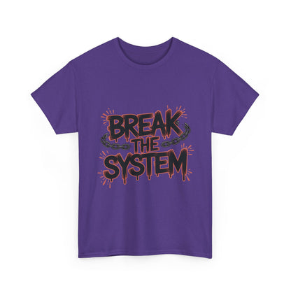 Women's Graphic Tee, Break the System Shirt, Feminist Protest T-Shirt, Streetwear Gift for Her