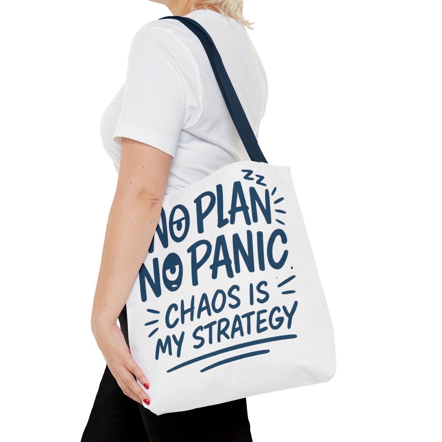 Funny Quote Tote Bag, Reusable Grocery Bag, Gift for Students, Beach Tote, Everyday Tote, Chaos Strategy Bag, Unique Shopping Bag