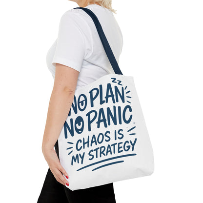 Funny Quote Tote Bag, Reusable Grocery Bag, Gift for Students, Beach Tote, Everyday Tote, Chaos Strategy Bag, Unique Shopping Bag