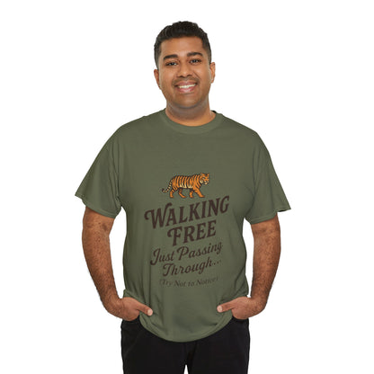 Walking Free Tiger Shirt for Men - Just Passing Through Funny Graphic Tee - Wild Animal Casual Top, Gift Nature Lovers