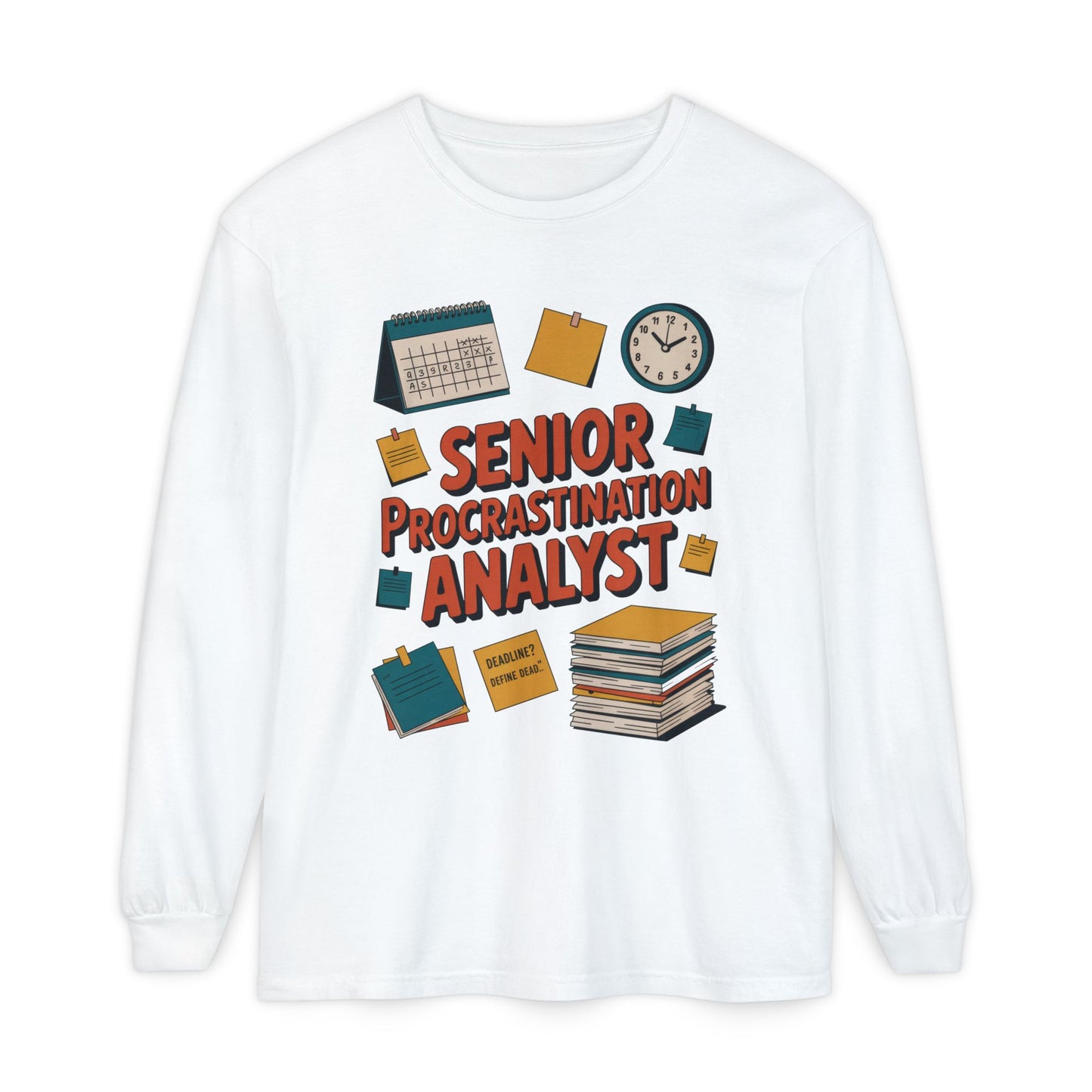 Senior Procrastination Analyst Long Sleeve Tee, Funny Work Shirt,Gift for Analysts, Office Humor, Meme Long Sleeve, Motivation Humor Apparel