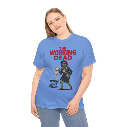 The Working Dead Women's Zombie Funny Office T-Shirt, Meeting Humor Tee, Zombie Work Top, Halloween Work Tee