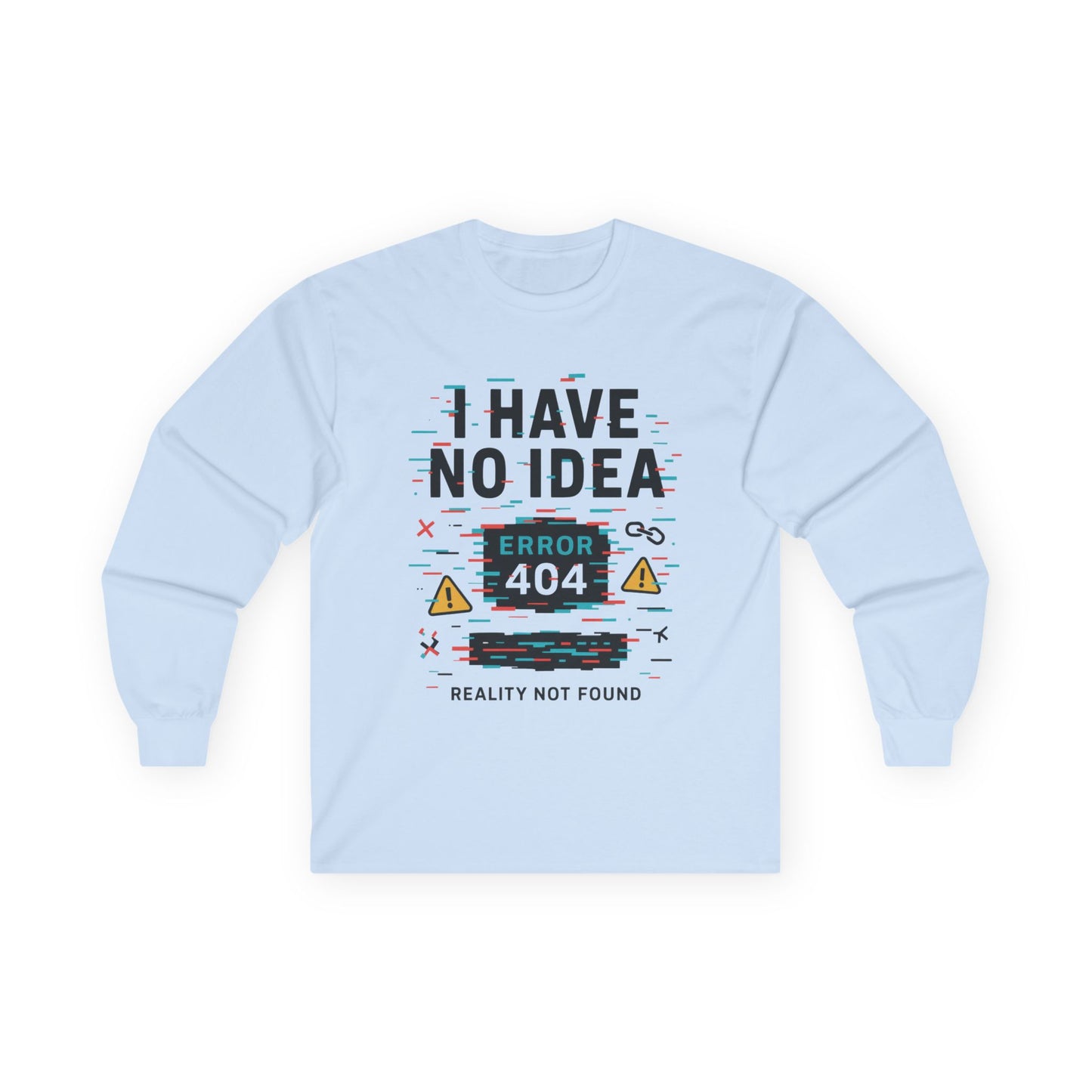 Funny Long Sleeve Tee with Error 404 Design, Gift for Tech Lovers, Casual Wear, Internet Humor, Geeky Apparel, Birthday Gift