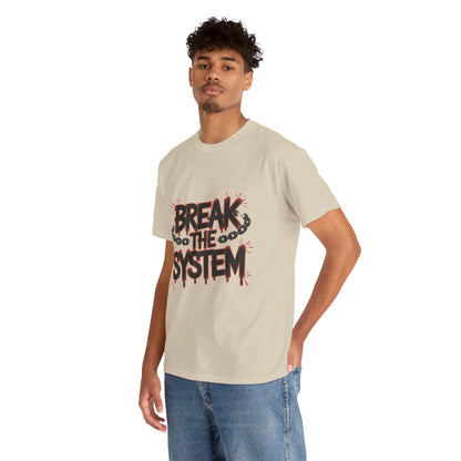 Men's Graphic Tee, Break the System Shirt, Streetwear Punk T-Shirt, Activist Gift for Him