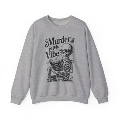 Murder is My Vibe Crewneck Sweatshirt, Cozy Gift for Halloween, Unique Sweatshirt, Skull Graphic, Fall Fashion, Unisex Pullover