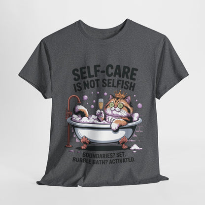 Womens Heavy Cotton Tee, Self-Care Cat Shirt, Funny Cat Bubble Bath Tee, Relaxing Kitty Graphic, Self Care Is Not Selfish Womens T-Shirt