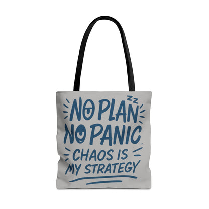 Funny Quote Tote Bag, Reusable Grocery Bag, Gift for Students, Beach Tote, Everyday Tote, Chaos Strategy Bag, Unique Shopping Bag