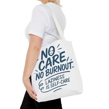 Laziness is Self-Care Funny Quote Bag, Oversized Reusable Canvas Shopping Tote, Sarcastic Self-Care Gift, Weekend Getaway, Everyday Use