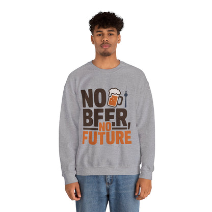 Mens Heavy Blend™ Crewneck Sweatshirt, No Beer No Future Funny Beer Mens Sweatshirt