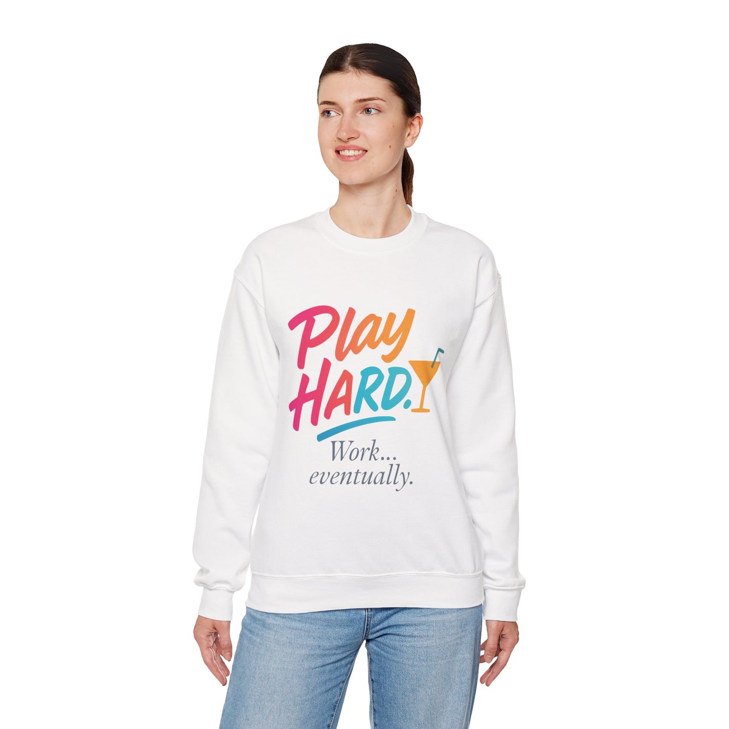 Play Hard Work Eventually Sweatshirt, Funny Cocktail Graphic Tee, Womens Party Sweatshirt, Relaxed Vacation Top, Cozy Style