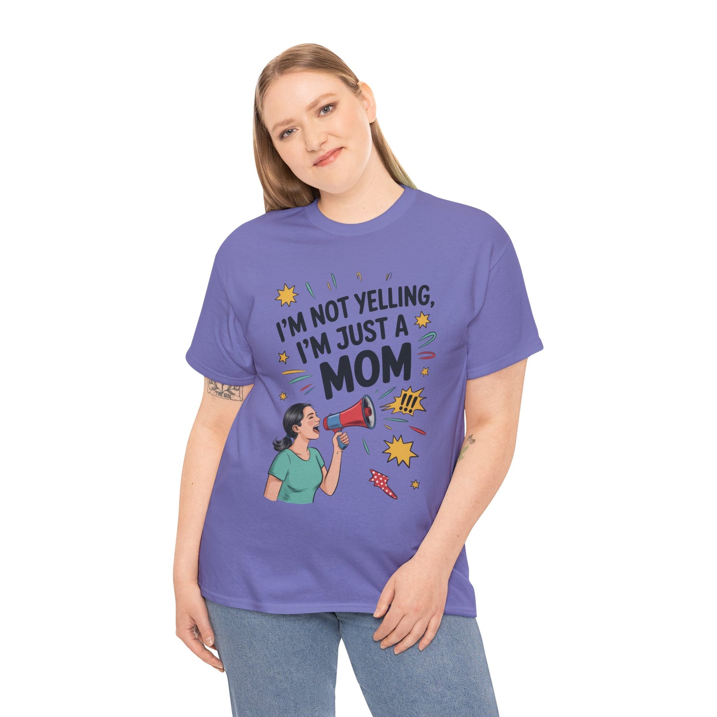 Funny Mom Shirt, I'm Not Yelling I'm Just a Mom, Mother's Day Gift, Loud Mom Life T-Shirt,  Mother's Day Apparel, Family Humor Shirt