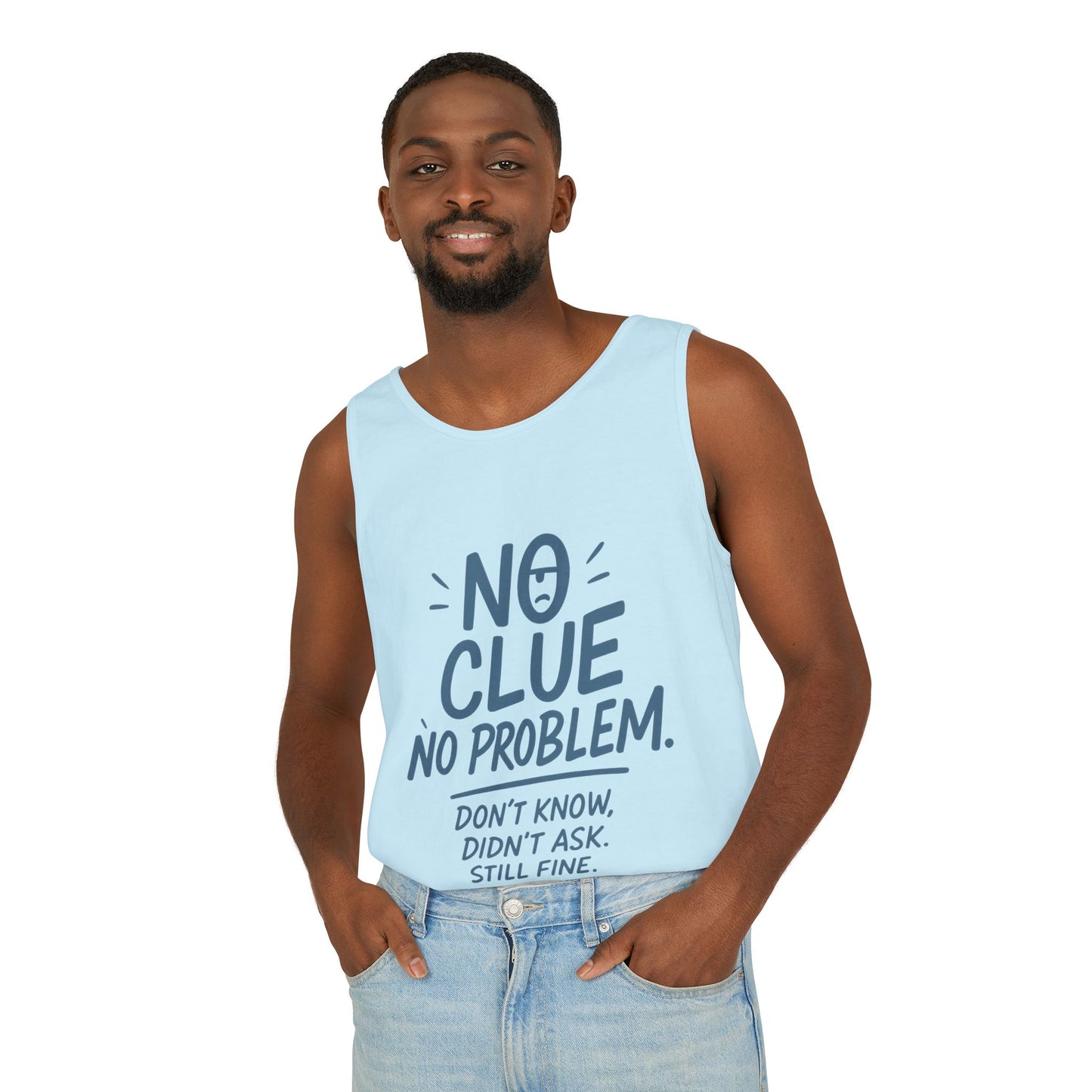 Funny No Clue Mens Tank Top, No Problem Quote, Dont Know Didnt Ask Slogan Tee, Workout Sleeveless Gym Shirt, Relaxed Fit Gift for Him