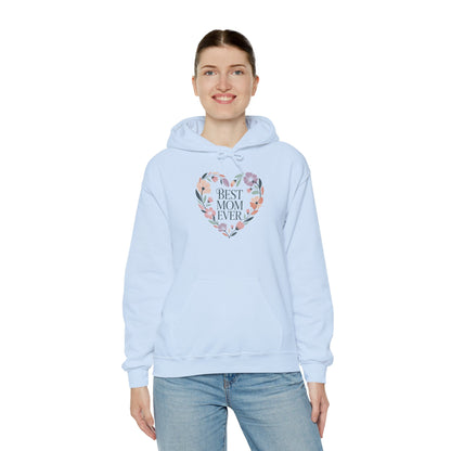 Floral Heart Mom Hoodie - Best Mom Ever Sweatshirt for Mother's Day, Gift for Mom, Cozy Sweatshirt for Women, Everyday Wear, New Mom Gift