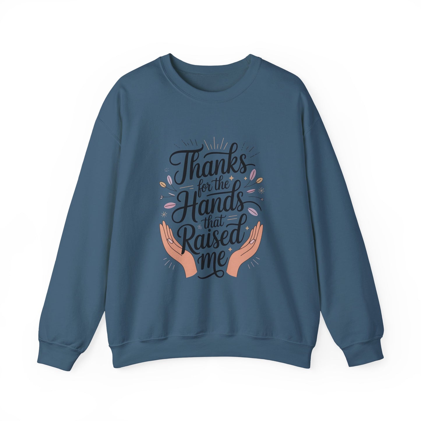 Thanks for the Hands That Raised Me Shirt, Mother's Day Gift, Appreciation Shirt for Mom, thankful mom tee