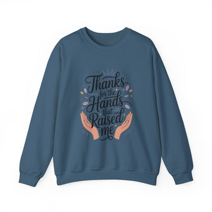 Thanks for the Hands That Raised Me Shirt, Mother's Day Gift, Appreciation Shirt for Mom, thankful mom tee