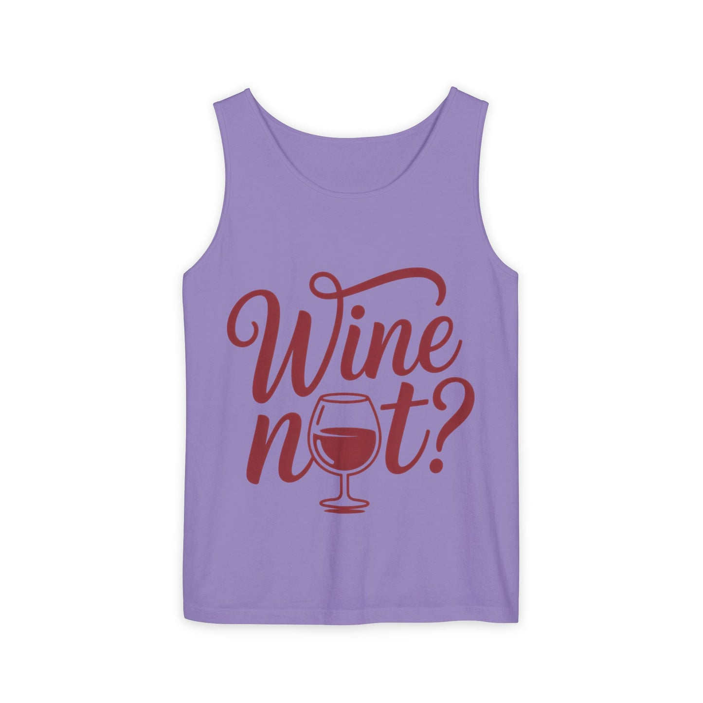 Unisex Garment Tank Top, Wine Not? Tank Top - Perfect for Summer Parties, Wine Lovers, Gifts, Casual Wear, or Vacations