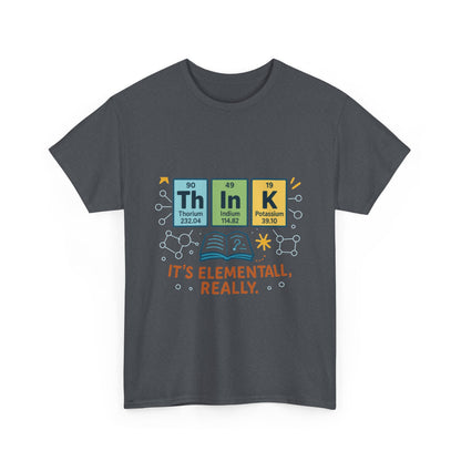 Smart Womens Science T-Shirt, THINK Periodic Table Tee, Funny Elemental Nerd Gift for Her, Graphic Tee for Science Lovers