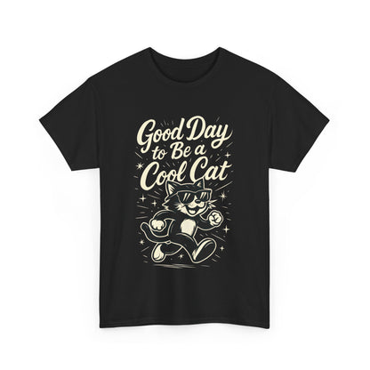 Good Day to Be a Cool Cat Womens Shirt - Funny Retro Kitty Graphic Tee for Women - Cute Cat Lover Gift, Fun T-Shirt, Unique Everyday Wear