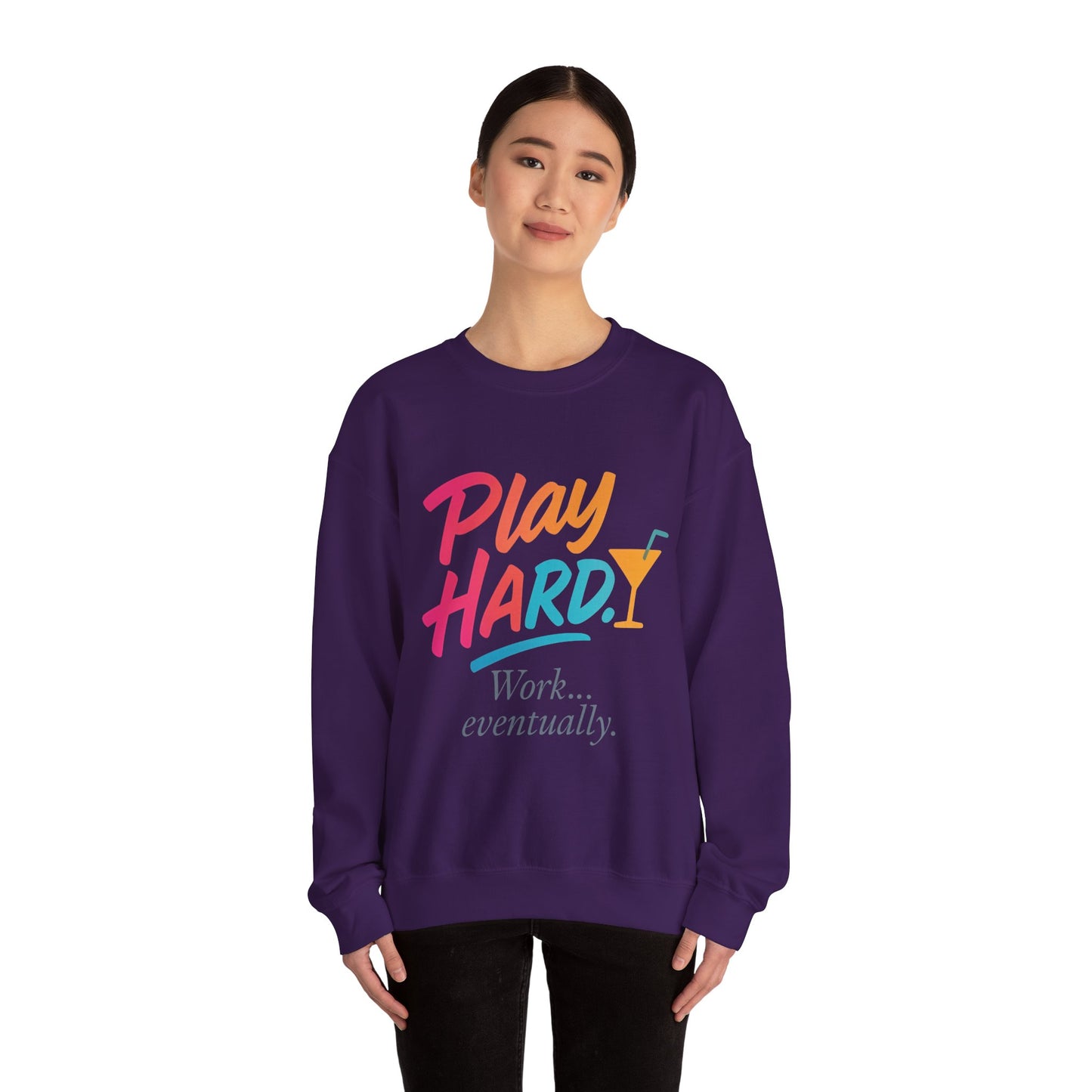 Play Hard Work Eventually Sweatshirt, Funny Cocktail Graphic Tee, Womens Party Sweatshirt, Relaxed Vacation Top, Cozy Style