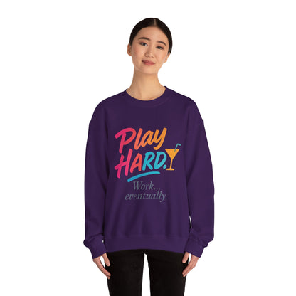 Play Hard Work Eventually Sweatshirt, Funny Cocktail Graphic Tee, Womens Party Sweatshirt, Relaxed Vacation Top, Cozy Style