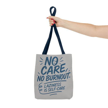 Laziness is Self-Care Funny Quote Bag, Oversized Reusable Canvas Shopping Tote, Sarcastic Self-Care Gift, Weekend Getaway, Everyday Use