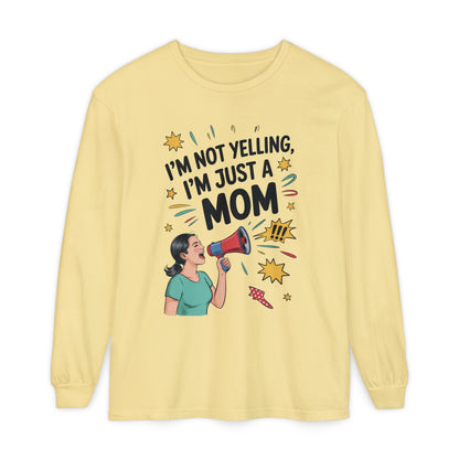 Funny Mom Long Sleeve T-Shirt, I'm Not Yelling I'm Just a Mom, Mother's Day Gift, Loud Mom Life Tank Top,  Mother's Day Apparel