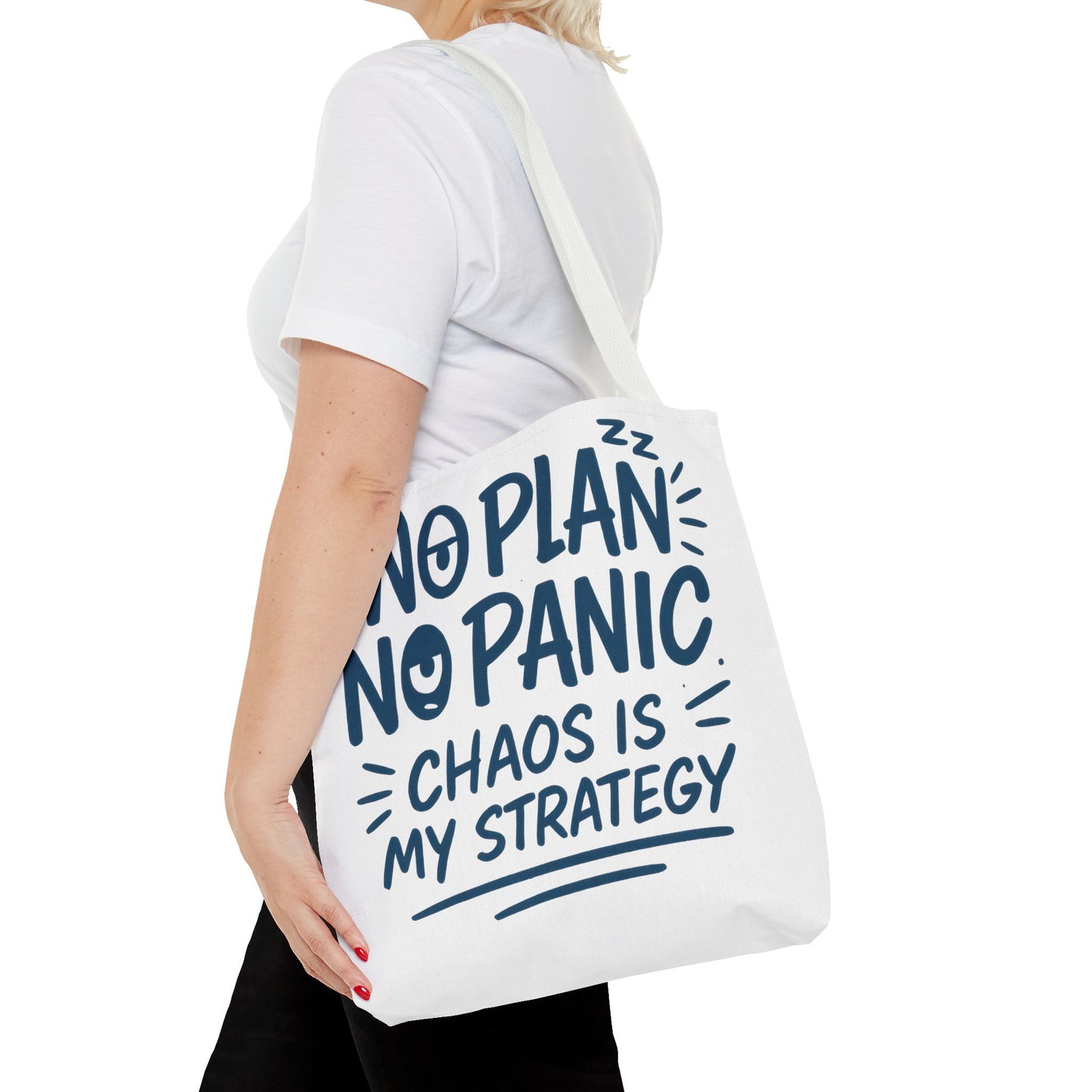 Funny Quote Tote Bag, Reusable Grocery Bag, Gift for Students, Beach Tote, Everyday Tote, Chaos Strategy Bag, Unique Shopping Bag