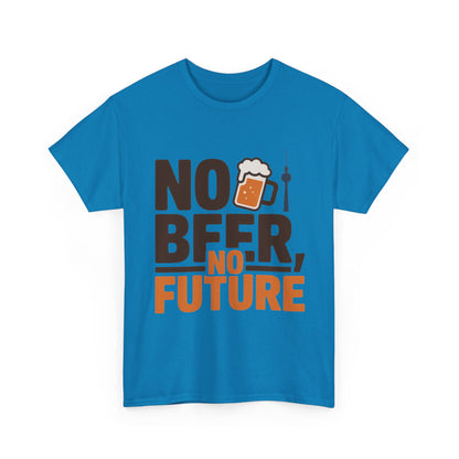 No Beer No Future Funny Beer Graphic Mens T-Shirt, Beer Tee, Beer Lover Tee